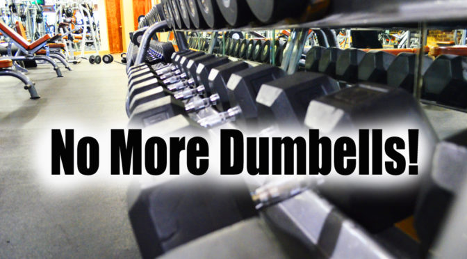 A case Against Dumbells