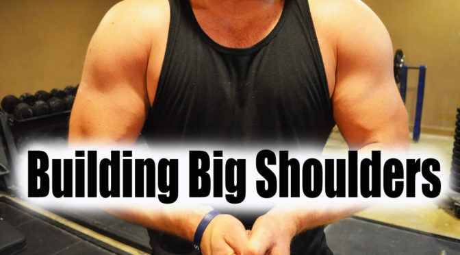 How-To Build Big Shoulders